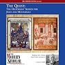 The Modern Scholar: The Quest: The Historians' Search for Jesus and Muhammad