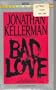 Bad Love (Alex Delaware, No. 8)
