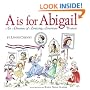 A is for Abigail: An Almanac of Amazing American Women