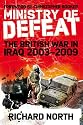 Ministry of Defeat 2003-2009: The British in Iraq