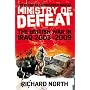 Ministry of Defeat 2003-2009: The British in Iraq
