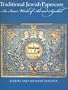 Traditional Jewish Papercuts: An Inner World of Art and Symbol
