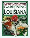 Month-by-month Gardening In Louisiana