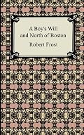 A Boy's Will and North of Boston