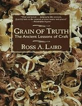 Grain of Truth: The Ancient Lessons of Craft