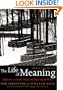 The Life of Meaning: Reflections on Faith, Doubt, and Repairing the World