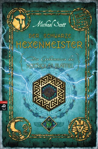 Die Geheimnisse des Nicholas Flamel - Der schwarze Hexenmeister: Band 5 (German Edition)