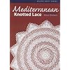 Mediterranean Knotted Lace (Milner Craft)