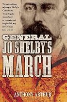 General Jo Shelby's March