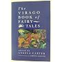 The Virago Book of Fairy Tales by Angela Carter