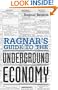 Ragnar's Guide To The Underground Economy