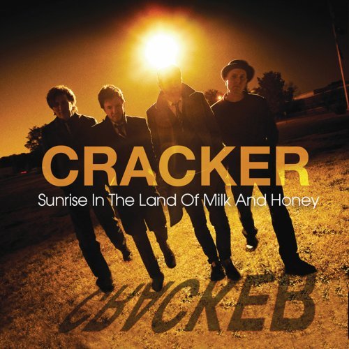 CRACKER - Sunrise In The Land Of Milk And Honey - Zortam Music