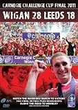 Carnegie Challenge Cup Final 2011 Wigan Warriors 28 Leeds 18[DVD]