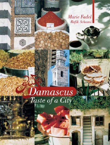 City Travel Guides Discounted  Books : Damascus: Taste of a City (Armchair Traveller)