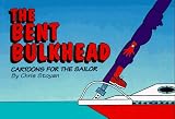 Bent Bulkhead: Cartoons for the Sailor