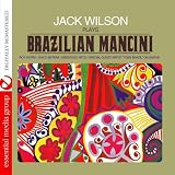 Jack Wilson Plays Brazilian Mancini (Digitally Remastered)