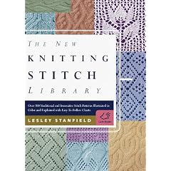 The New Knitting Stitch Library: Over 300 Traditional and Innovative Stitch Patterns Illustrated in Color and Explained with Easy-to-Follow Charts