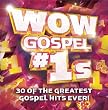 Wow Gospel #1's