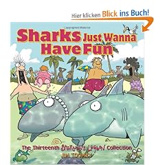 Sharks Just Wanna Have Fun: The Thirteenth Sherman's Lagoon Collection (Sherman's Lagoon Collections)