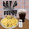 Let's Drag Our Feet