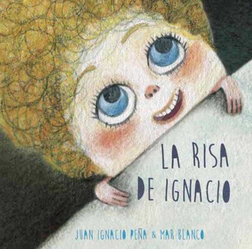 La risa de Ignacio (Spanish Edition)