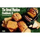 The Bread Machine Cookbook II (Nitty Gritty Cookbooks) by Donna Rathmell German