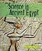 Science in Ancient Egypt (Science of the Past)