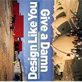 Design Like You Give a Damn: Architectural Responses to Humanitarian Crises