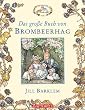 Das gro�e Buch von Brombeerhag