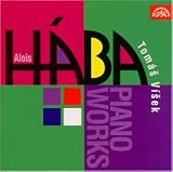 Hába: Piano Works