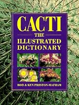 Cacti: The Illustrated Dictionary