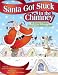 Santa Got Stuck in the Chimney
