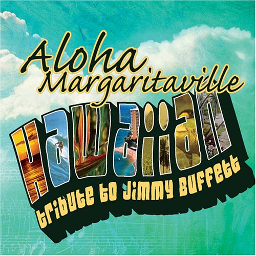 CD-Charts  Music : Margarita island: Hawaiian Tribute to Jimmy Buffett