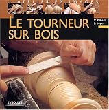 Le tourneur sur bois