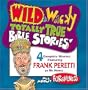 Wild & Wacky Totally True Bible Stories - All About Forgiveness CD