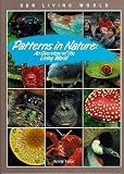 Patterns in Nature: An Overview of the Living World (Our Living World)