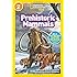 National Geographic Readers: Prehistoric Mammals