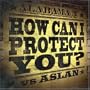 How Can I Protect You