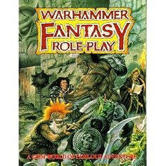 Warhammer Fantasy Roleplay: A Grim World of Perilous Adventure