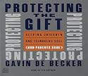 Protecting the Gift