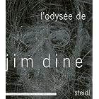 L'Odysee de Jim Dine: A Survey of Printed Works from 1985-2006: A Survey of Printed Works... by Caroline Joubert and Jim Dine