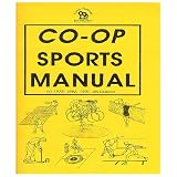 Cooperative Sports Manualby Jim Deacove