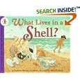 What Lives in a Shell? (Let's-Read-and-Find-Out Science 1)