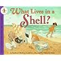 What Lives in a Shell? (Let's-Read-And-Find-Out Science: Stage 1)