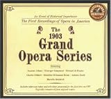 Masterworks Heritage - Columbia Grand Opera Series 1903 - Campanari