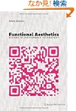 Functional Aesthetics: Visions in Fashionable Technology