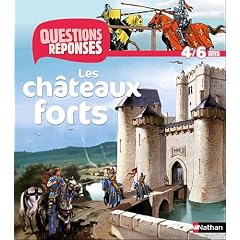 Les ch�teaux forts : 4/6 ANS