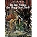 Die Gef�hrten der D�mmerung 02. Die drei Augen der blaugr�nen Stadt