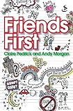 Friends first