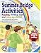 Summer Bridge Activities: 3rd to 4th Grade